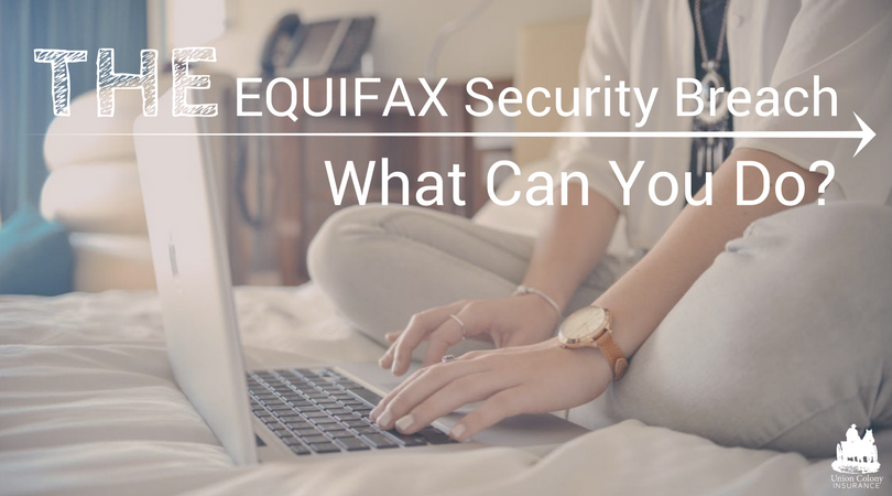 Equifax Security Breach What Can You Do